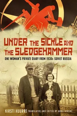 Imagen del producto de Under the Sickle and the Sledgehammer