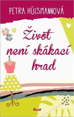 Obrázek produktu pro Život není skákací hrad (Hülsmannová Petra)