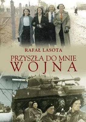 Produktbild von ISBN Przyszła do mnie wojna, Polski, Twarda okładka, 350 stron(y)