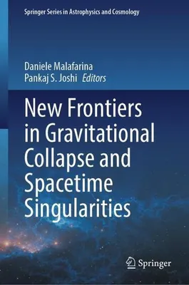 Zdjęcie produktu dla New Frontiers in Gravitational Collapse and Spacetime Singularities