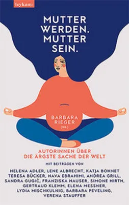 Produktbild von Mutter werden. Mutter sein.