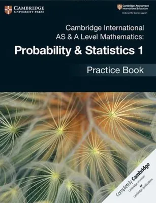 Produktbild von Cambridge International AS & A Level Mathematics: Probability & Statistics 1 Practice Book