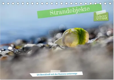Produktbild von Strandobjekte (Tischkalender 2025 DIN A5 quer), CALVENDO Monatskalender