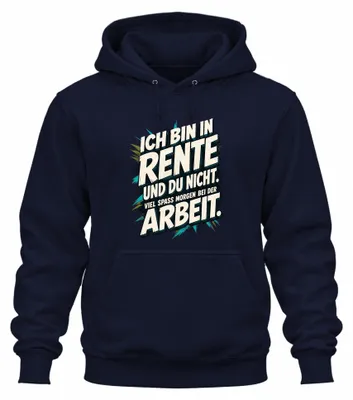 Imagen del producto de Sudadera con capucha "Estoy jubilado y tú no", sarcástica, color azul marino, talla XL