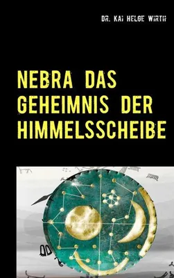 Immagine prodotto di Nebra das Geheimnis der Himmelsscheibe