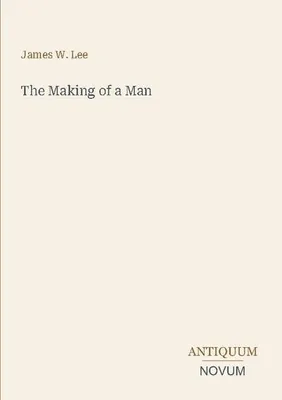 Produktbild von The Making of a Man