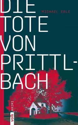 Produktbild von Die Tote von Prittlbach