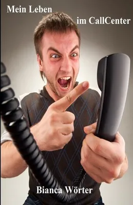 Produktbild von Mein Leben im CallCenter