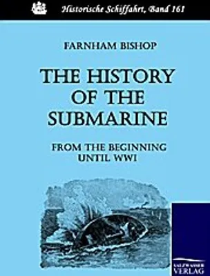Produktbild von The History of the Submarine from the Beginning until WWI
