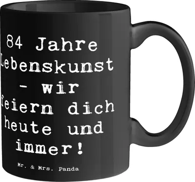 Produktbild von Mr. & Mrs. Panda Kaffeetasse Spruch 84. Geburtstag Lebenskunst - Schwarz - Geschenk, Kaffeebecher, Weisheit, großartige Erinnerungen, Happy Birthday, feiern, Becher, Pott