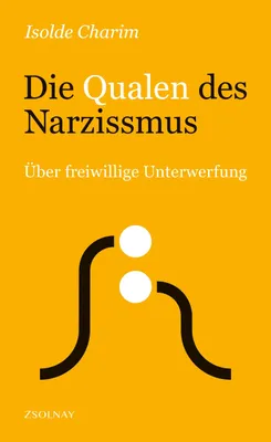 Buchcover von 'Die Qualen des Narzissmus' - Gebundene Ausgabe von Isolde Charim