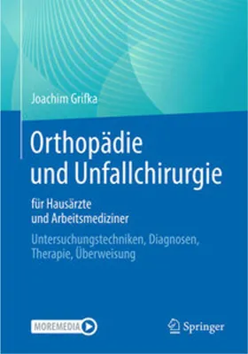 Obrázek produktu pro Orthopädie und Unfallchirurgie für Hausärzte und Arbeitsmediziner