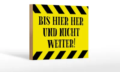 Produktbild von Holzschild Spruch 18x12cm bis hier her und nicht weiter