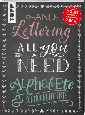 Produktbild von Handlettering All you need. Die schönsten Alphabete und Schmuckelemente