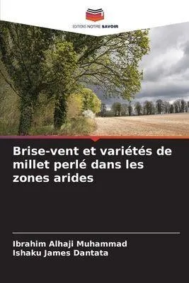 Produktbild von Brise-vent et variétés de millet perlé dans les zones arides
