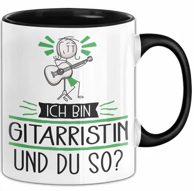 Produktbild von Gitarristin Tasse Geschenk Ich Bin Gitarristin Und Du So Geschenkidee Lustiger Spruch Becher (Schwarz)