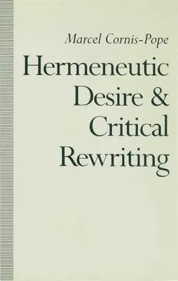 Obrázok produktu pre Hermeneutic Desire+critical Rewriting