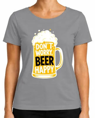 Obrázek produktu pro Tričko "Don't Worry Beer Happy Lustig Saufen Party Biertrinker " pro dámy, šedé barvy, velikost XXL