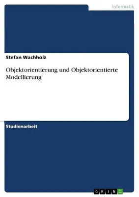 Produktbild von Objektorientierung und Objektorientierte Modellierung