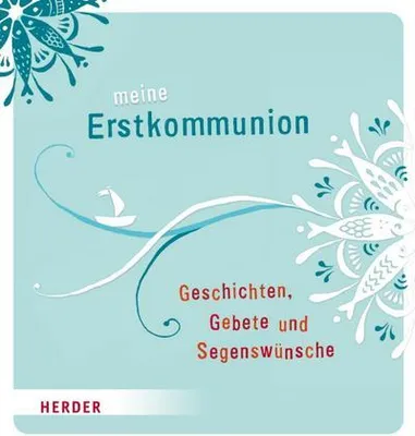 Produktbild von Meine Erstkommunion - Geschichten, Gebete und Segenswünsche