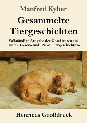 Obrázok produktu pre Gesammelte Tiergeschichten (Großdruck)