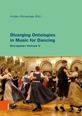 Obrázok produktu pre Diverging Ontologies in Music for Dancing