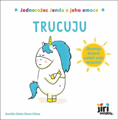 Obrázek produktu pro Jednorožec Jenda a jeho emoce Trucuju