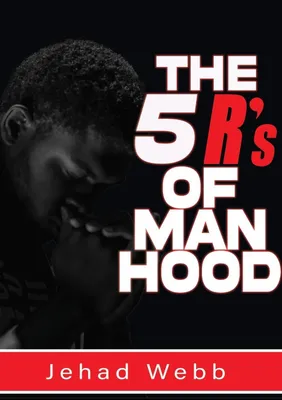 Produktbild von The 5 R's Of Manhood