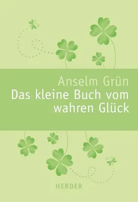 Produktbild von Das kleine Buch vom wahren Glück