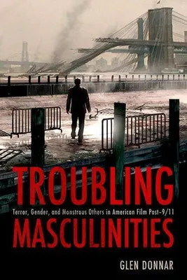 Productafbeelding van Troubling Masculinities
