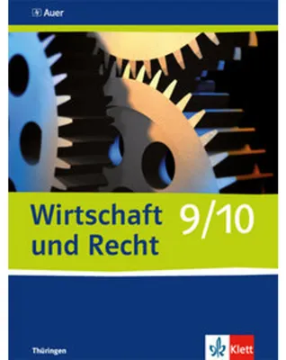 Obrázek produktu pro Wirtschaft und Recht. Schülerbuch 9./10. Schuljahr. Ausgabe für Gymnasien in Thüringen