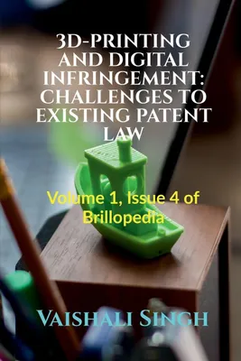 Produktbild von 3D-Printing And Digital Infringement