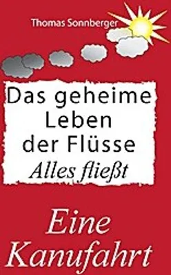 Immagine prodotto di Das geheime Leben der Flüsse