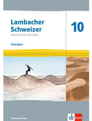 Produktbild von Lambacher Schweizer Mathematik 10. Ausgabe Rheinland-Pfalz