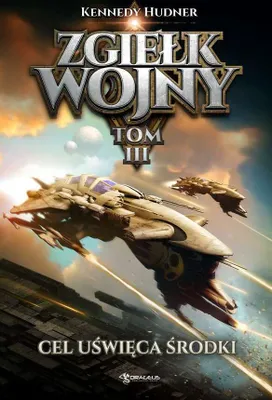Obrázek produktu pro Zgielk wojny Tom 3 Cel uswieca srodki