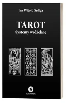 Produktbild von Tarot. Systemy wróżebne - Jan Witold Suliga. Wiedza o Tarocie