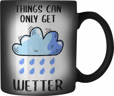 Produktbild von Trendation - Lustige Farbwechsel Zauber-Tasse Wortspiel Geschenk Things Can Only Get Wetter Witziger Spruch Geschenk Freundin Büro Arbeit (Schwarz)