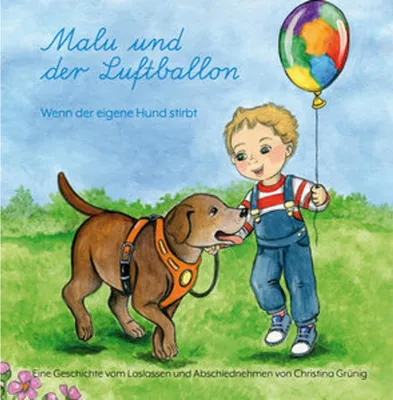 Obrázek produktu pro Malu und der Luftballon - Wenn der eigene Hund stirbt