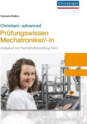 Produktbild von Christiani-advanced Prüfungswissen Mechatroniker/-in