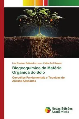 Produktbild von Biogeoquímica da Matéria Orgânica do Solo
