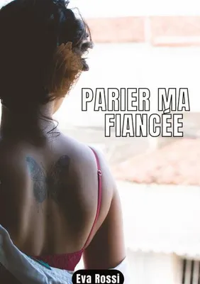 Produktbild von Parier Ma Fiancée