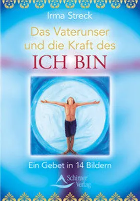 Produktbild von Das Vaterunser und die Kraft des ICH BIN