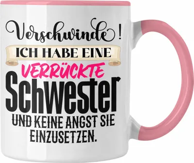Produktbild von Trendation - Beste Schwester Tasse Geschenk Schwesterherz Lustiger Spruch Geburtstag Schwester Verrückte Schwester (Rosa)
