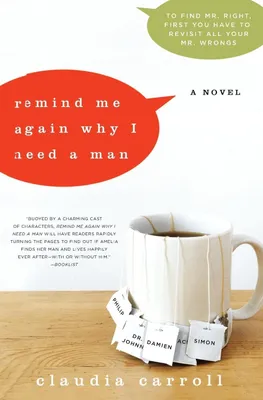 Produktbild von Remind Me Again Why I Need a Man