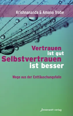 Produktbild von Vertrauen ist gut, Selbstvertrauen ist besser