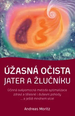 Zdjęcie produktu dla Úžasná očista jater a žlučníku | Andreas Moritz