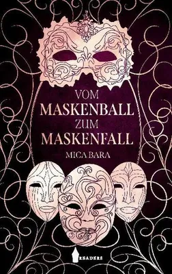 Image de Vom Maskenball zum Maskenfall