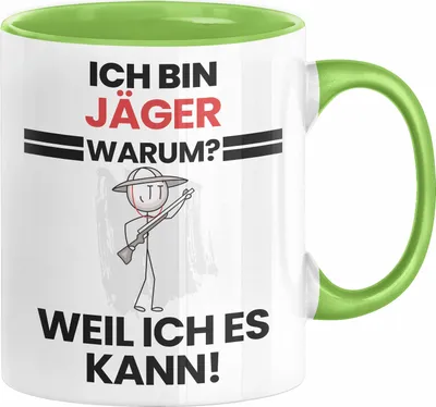 Produktbild von Jäger Geschenk Tasse Lustiger Spruch Ich Bin Jäger Warum Weil Ich Es Kann Geschenkidee Bester Jäger Geburtstag Kaffee-Becher (Grün)
