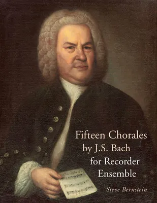 25 Choräle von J. S. Bach für Blockflötenensemble