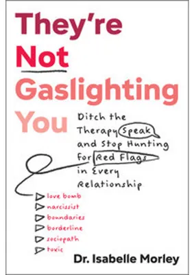 Zdjęcie produktu dla They're Not Gaslighting You